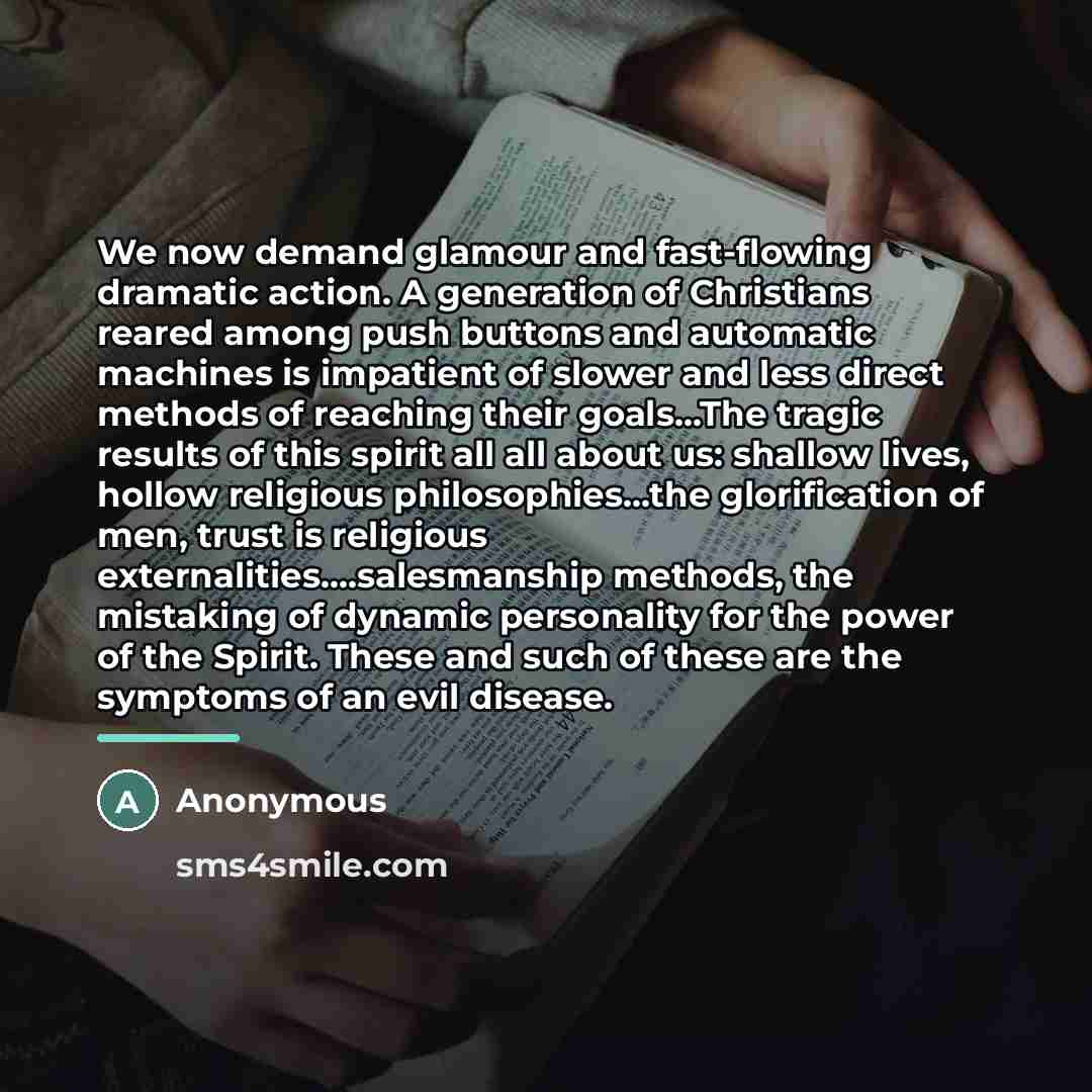 “We now demand glamour and fast-flowing dramatic action. A generation…” quote by Anonymous