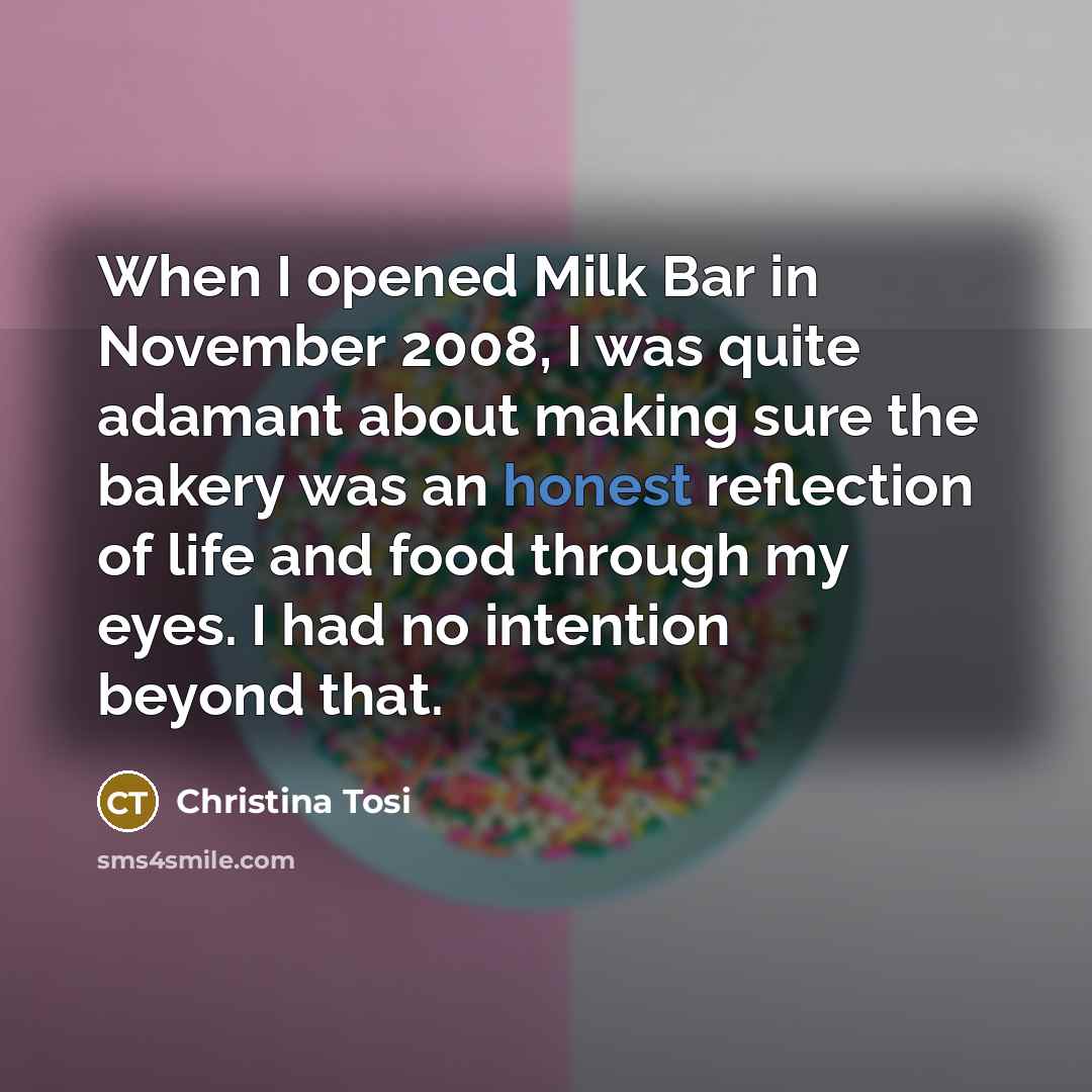 “When I opened Milk Bar in November 2008, I was…” quote by Christina Tosi