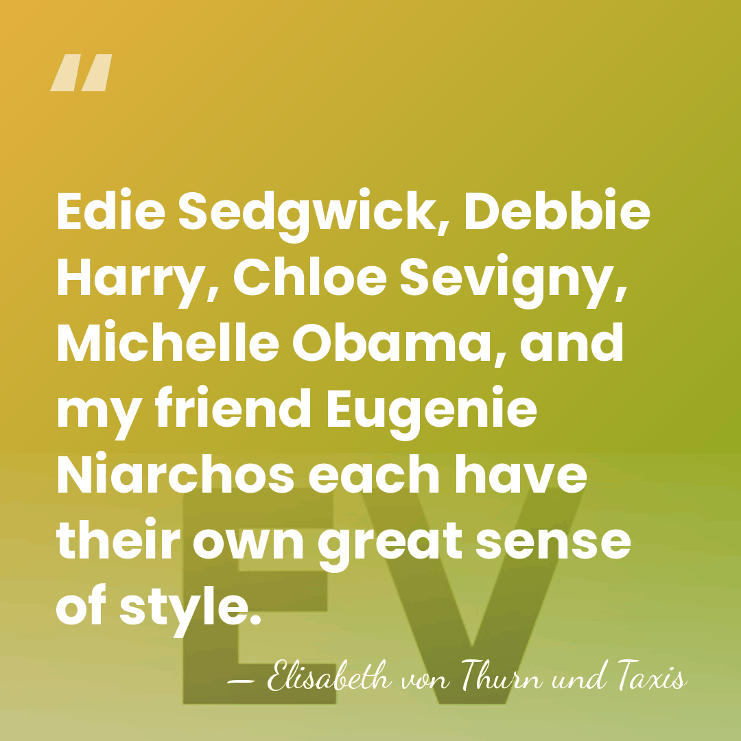 Edie Sedgwick, Debbie Harry, Chloe Sevigny, Michelle Obama, and my friend Eugenie&hellip; - Elisabeth von Thurn und Taxis