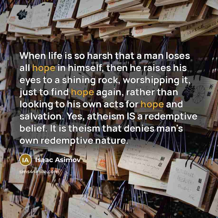 “When life is so harsh that a man loses all…” quote by Isaac Asimov