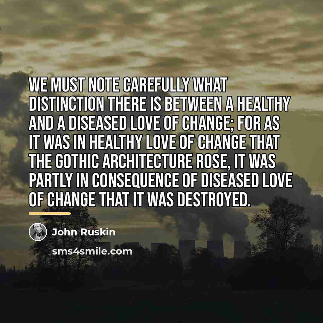 “We must note carefully what distinction there is between a…” quote by John Ruskin