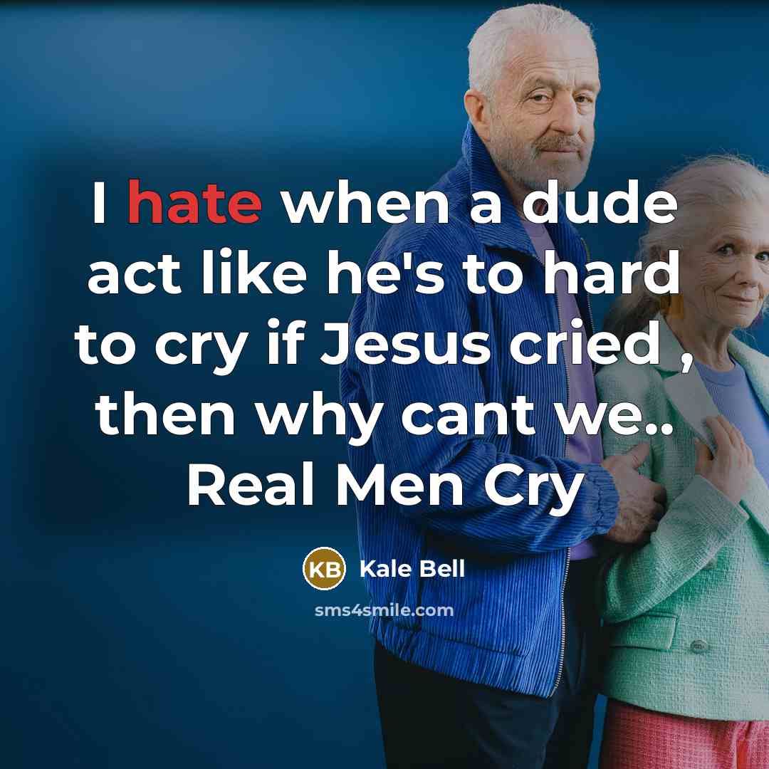 “I hate when a dude act like he's to hard…” quote by Kale Bell