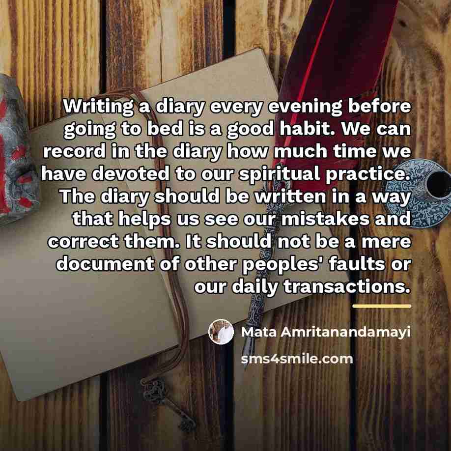 “Writing a diary every evening before going to bed is…” quote by Mata Amritanandamayi