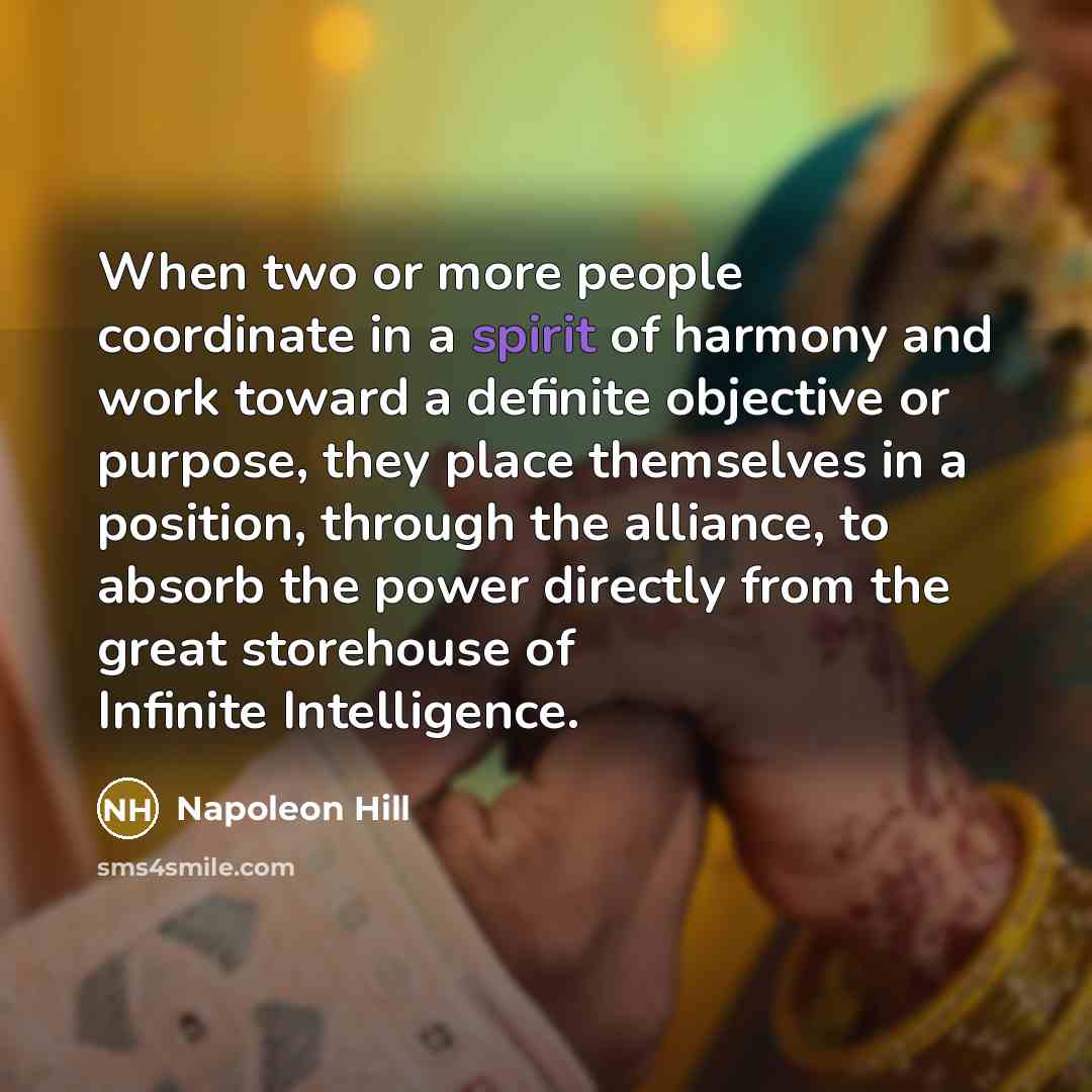 “When two or more people coordinate in a spirit of…” quote by Napoleon Hill