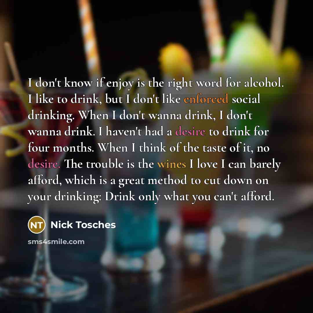 “I don't know if enjoy is the right word for…” quote by Nick Tosches