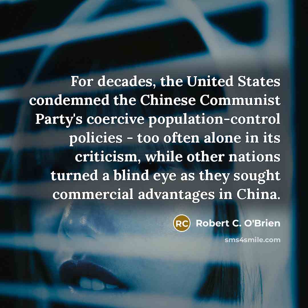 “For decades, the United States condemned the Chinese Communist Party's…” quote by Robert C. O'Brien