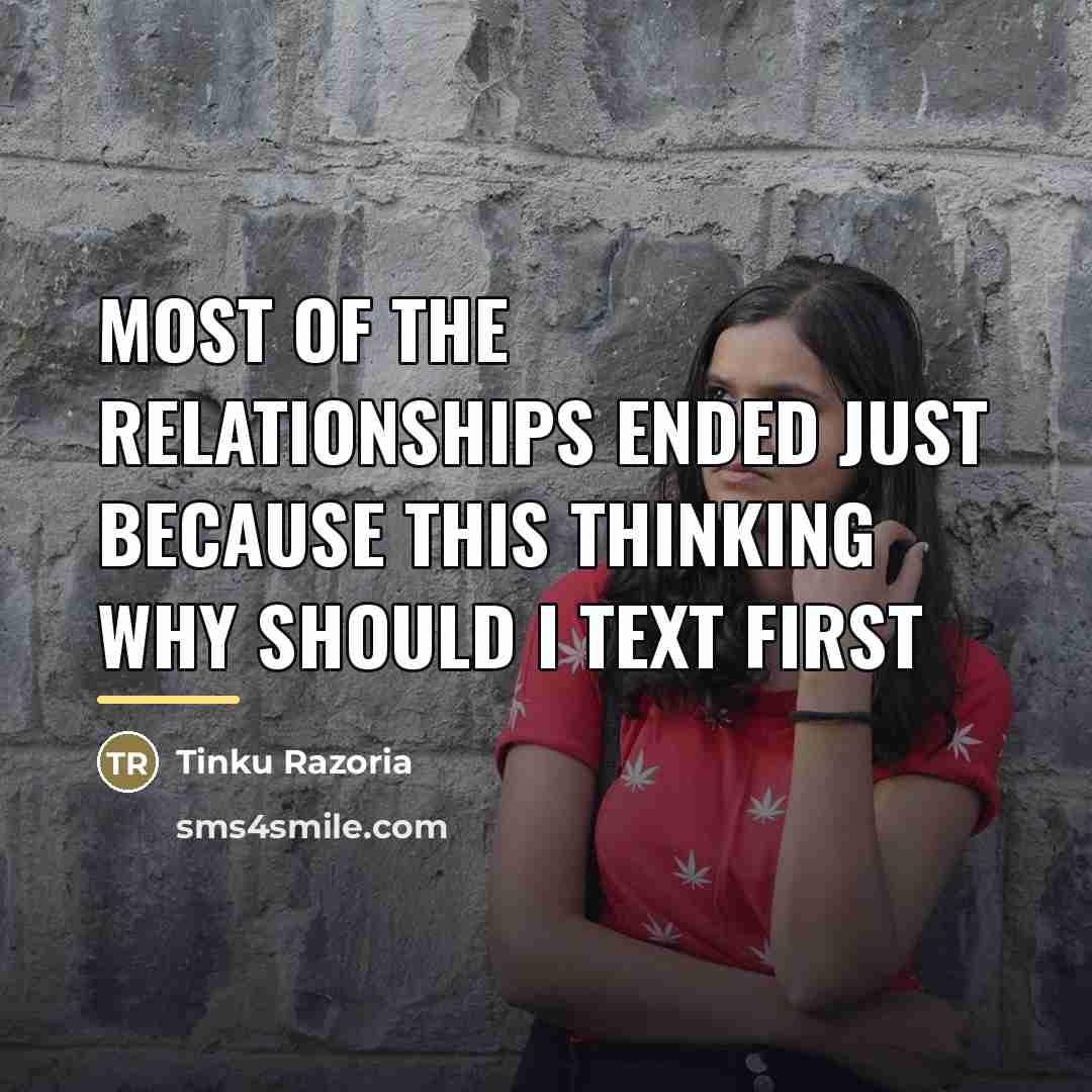 “Most of the relationships ended just because this thinking Why…” quote by Tinku Razoria