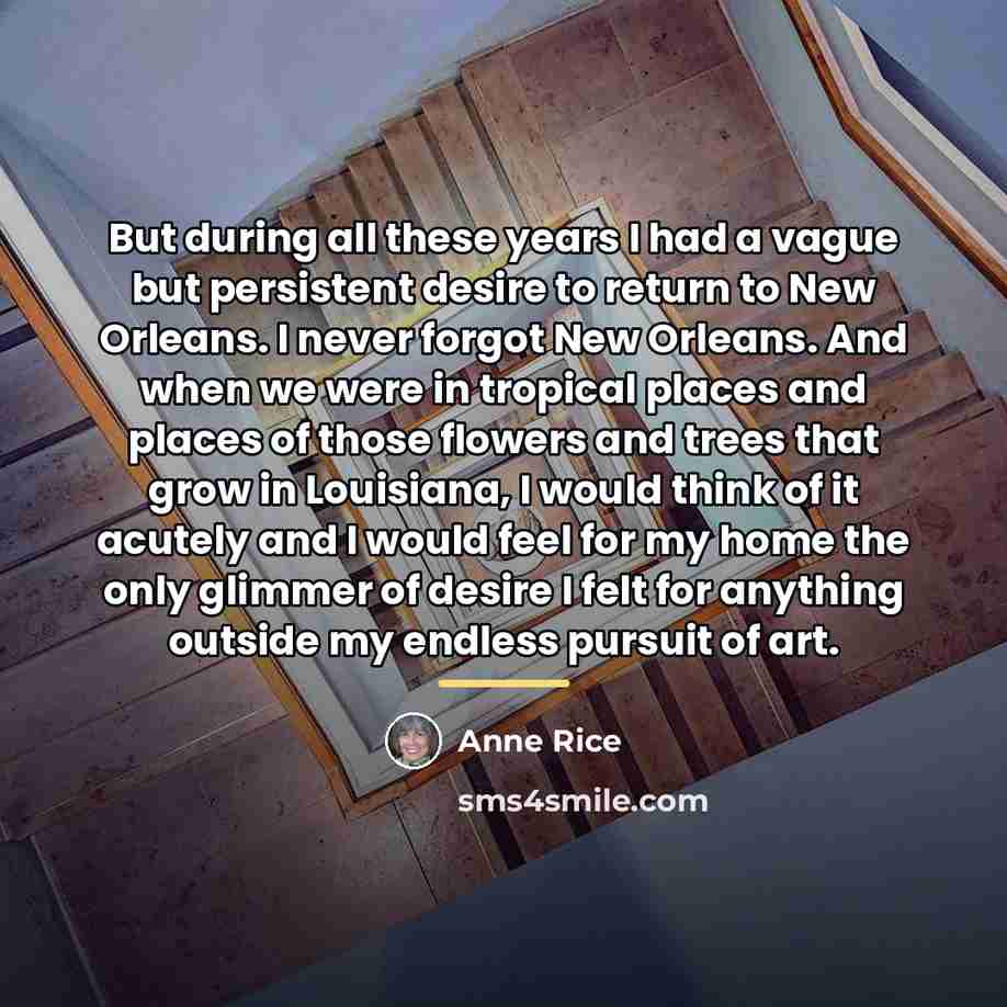 “But during all these years I had a vague but…” quote by Anne Rice