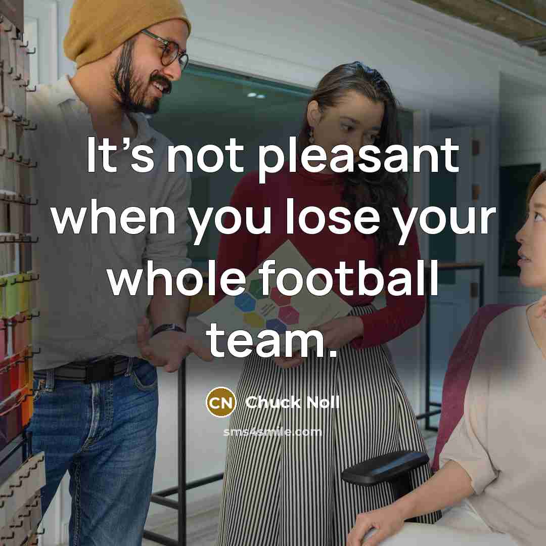 “It's not pleasant when you lose your whole football team.…” quote by Chuck Noll