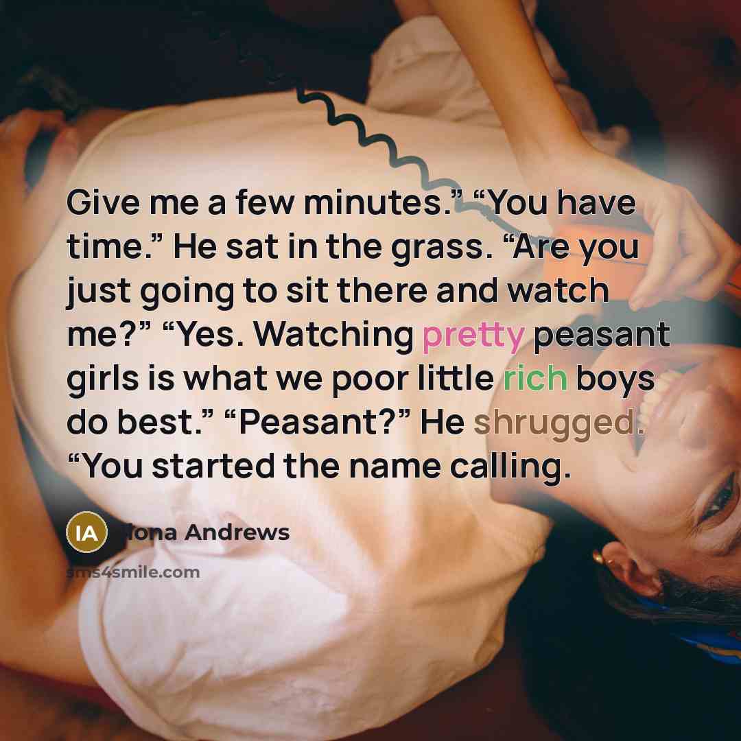 “Give me a few minutes.” “You have time.” He sat…” quote by Ilona Andrews