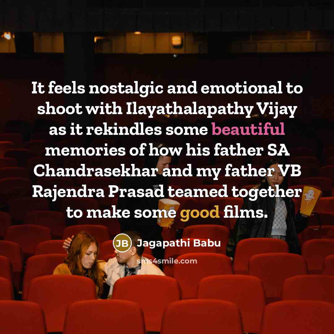 “It feels nostalgic and emotional to shoot with Ilayathalapathy Vijay…” quote by Jagapathi Babu
