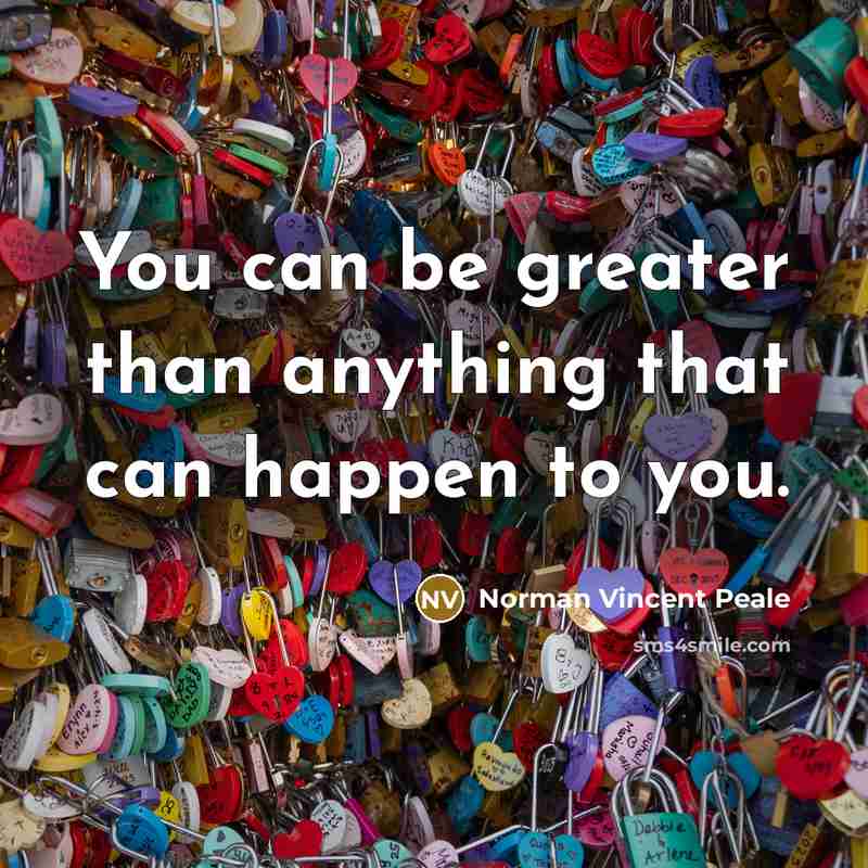 “You can be greater than anything that can happen to…” quote by Norman Vincent Peale