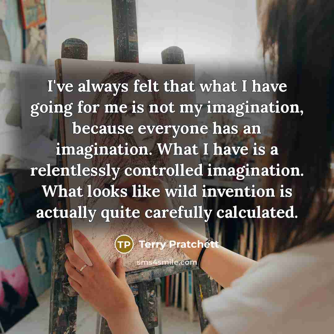 “I've always felt that what I have going for me…” quote by Terry Pratchett