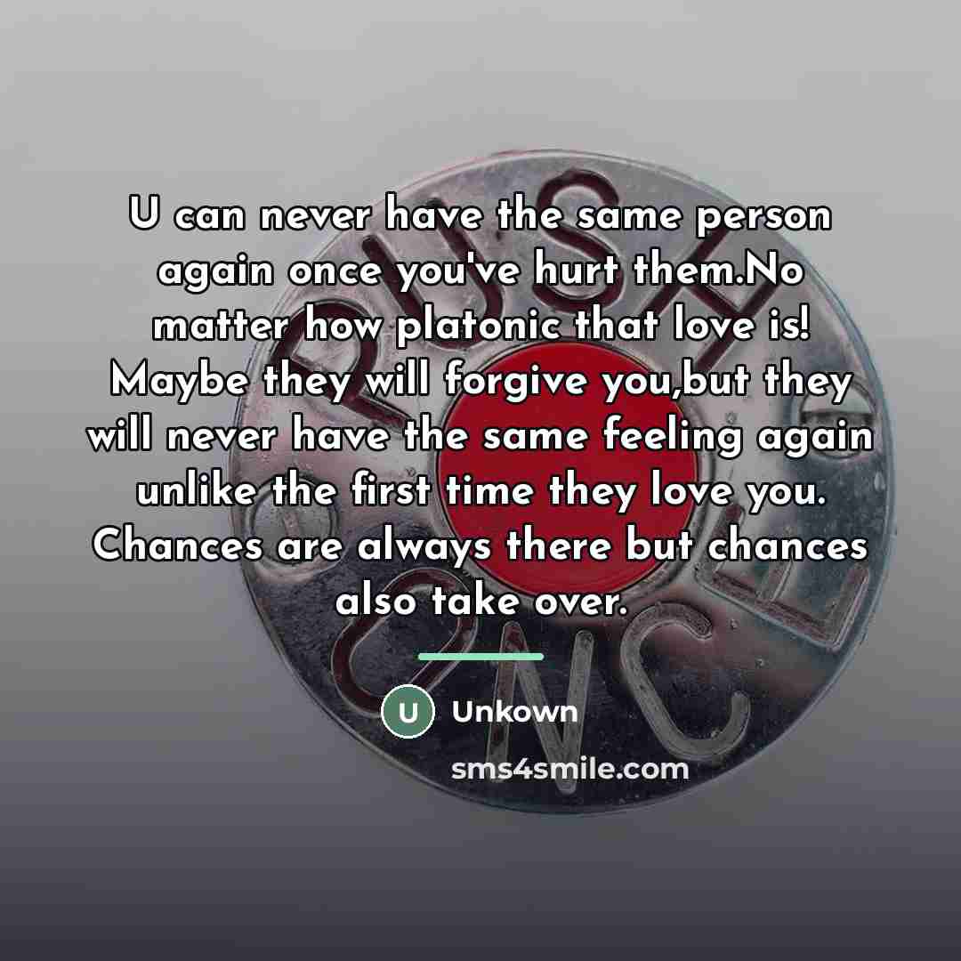 “U can never have the same person again once you've…” quote by Unkown