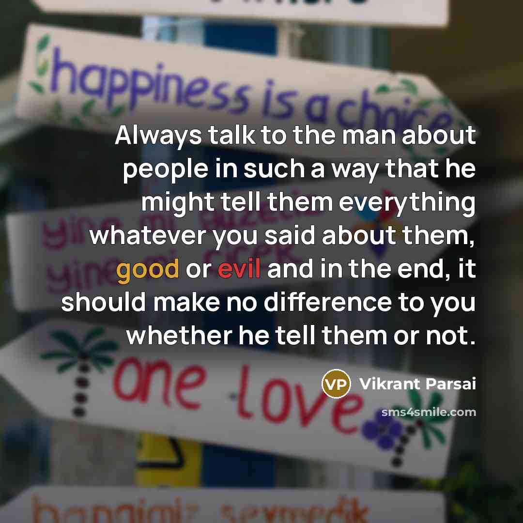 “Always talk to the man about people in such a…” quote by Vikrant Parsai