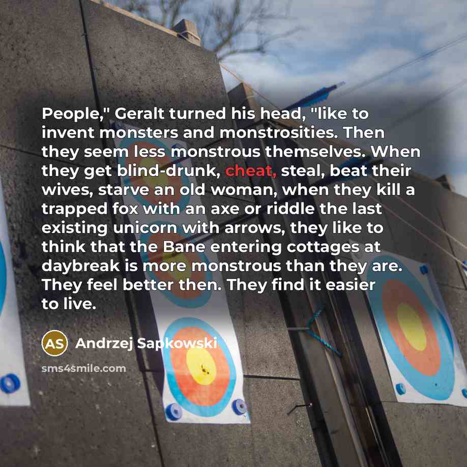 “People," Geralt turned his head, "like to invent monsters and…” quote by Andrzej Sapkowski