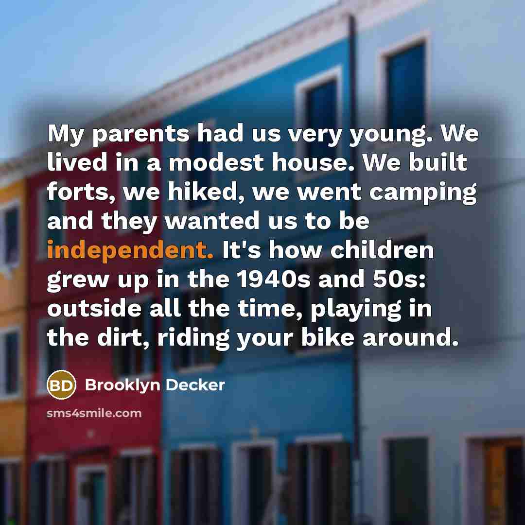 “My parents had us very young. We lived in a…” quote by Brooklyn Decker