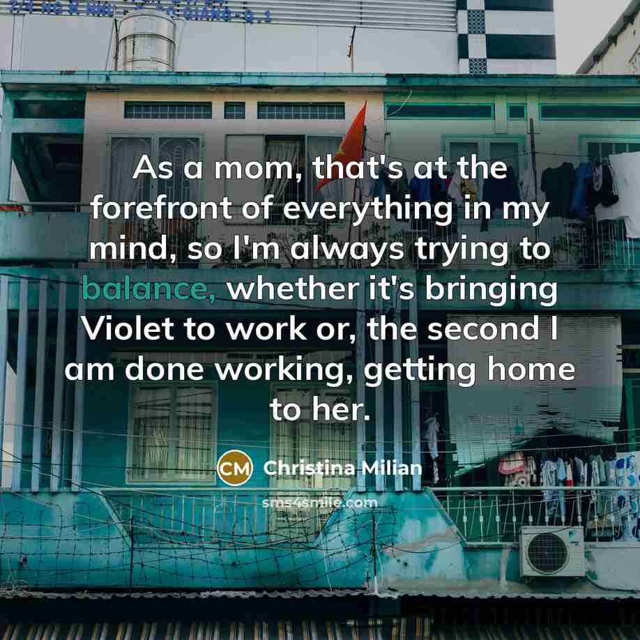 “As a mom, that's at the forefront of everything in…” quote by Christina Milian