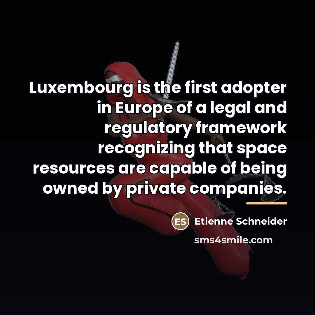 “Luxembourg is the first adopter in Europe of a legal…” quote by Etienne Schneider
