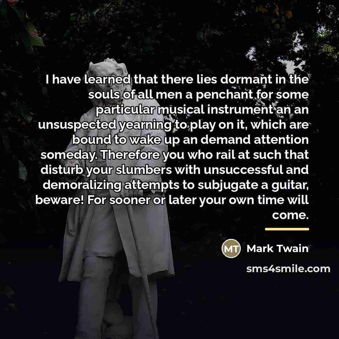 “I have learned that there lies dormant in the souls…” quote by Mark Twain