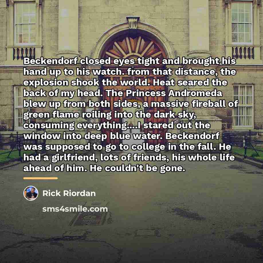 “Beckendorf closed eyes tight and brought his hand up to…” quote by Rick Riordan