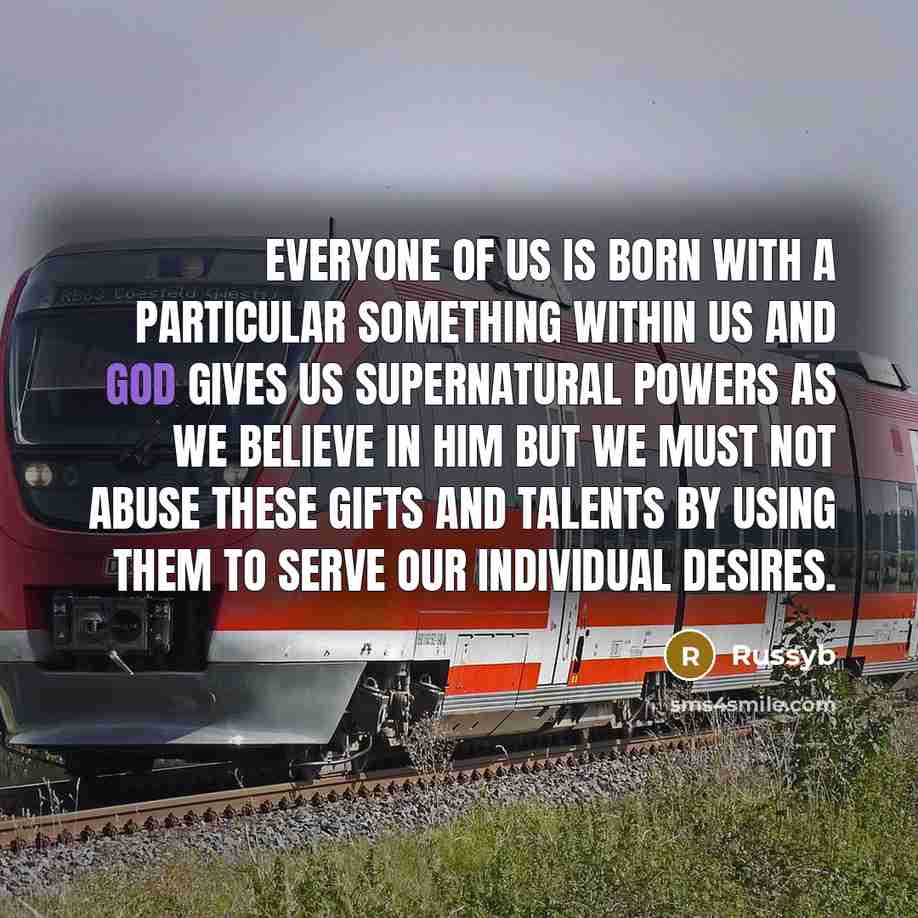 “Everyone of us is born with a particular something within…” quote by Russyb