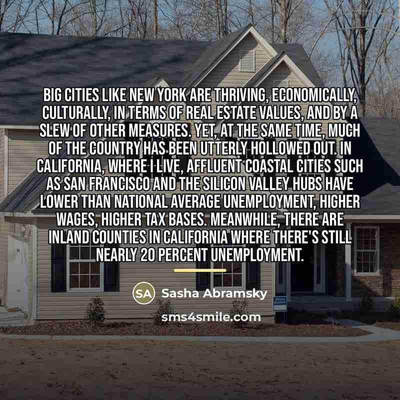 “Big cities like New York are thriving, economically, culturally, in…” quote by Sasha Abramsky