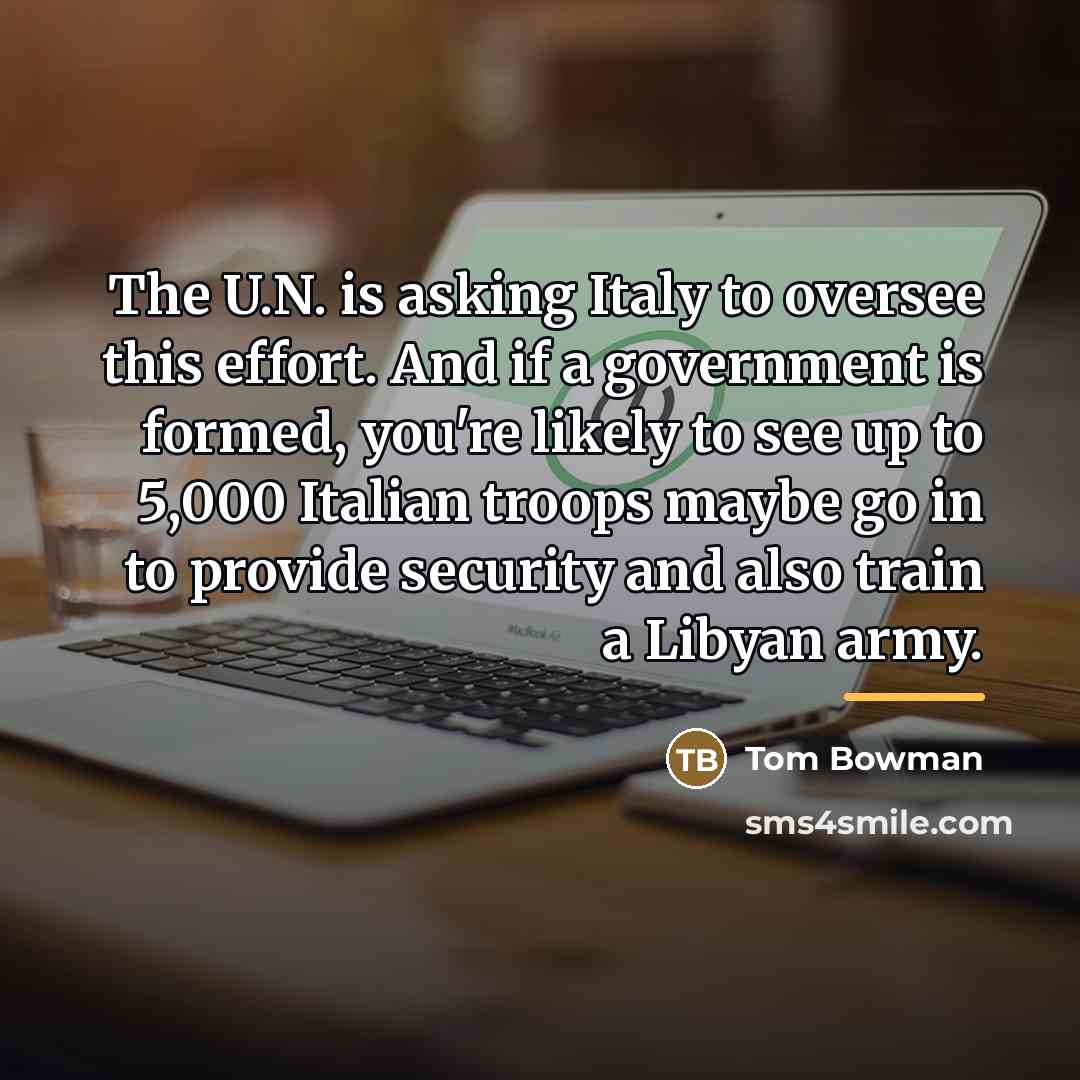 “The U.N. is asking Italy to oversee this effort. And…” quote by Tom Bowman