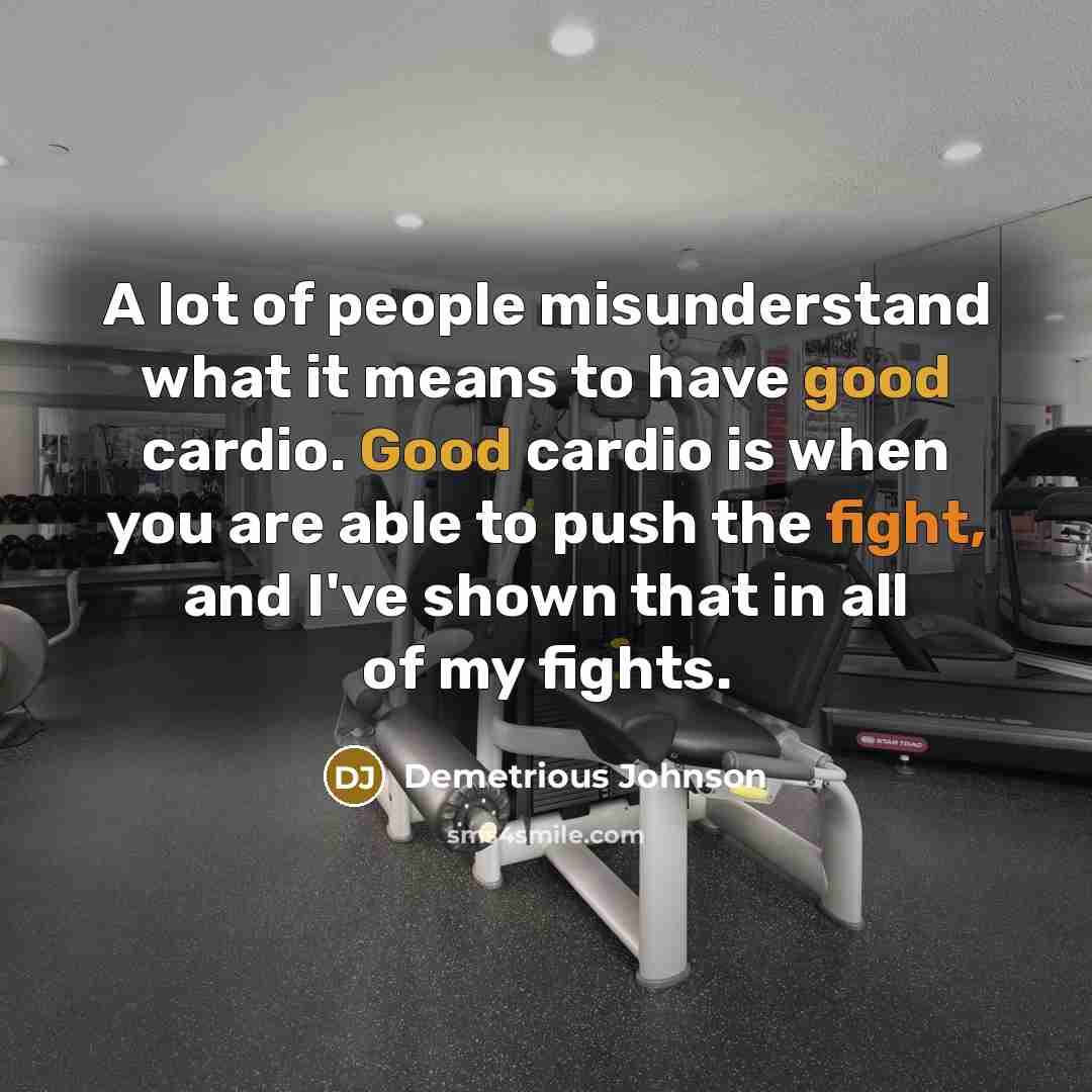 “A lot of people misunderstand what it means to have…” quote by Demetrious Johnson