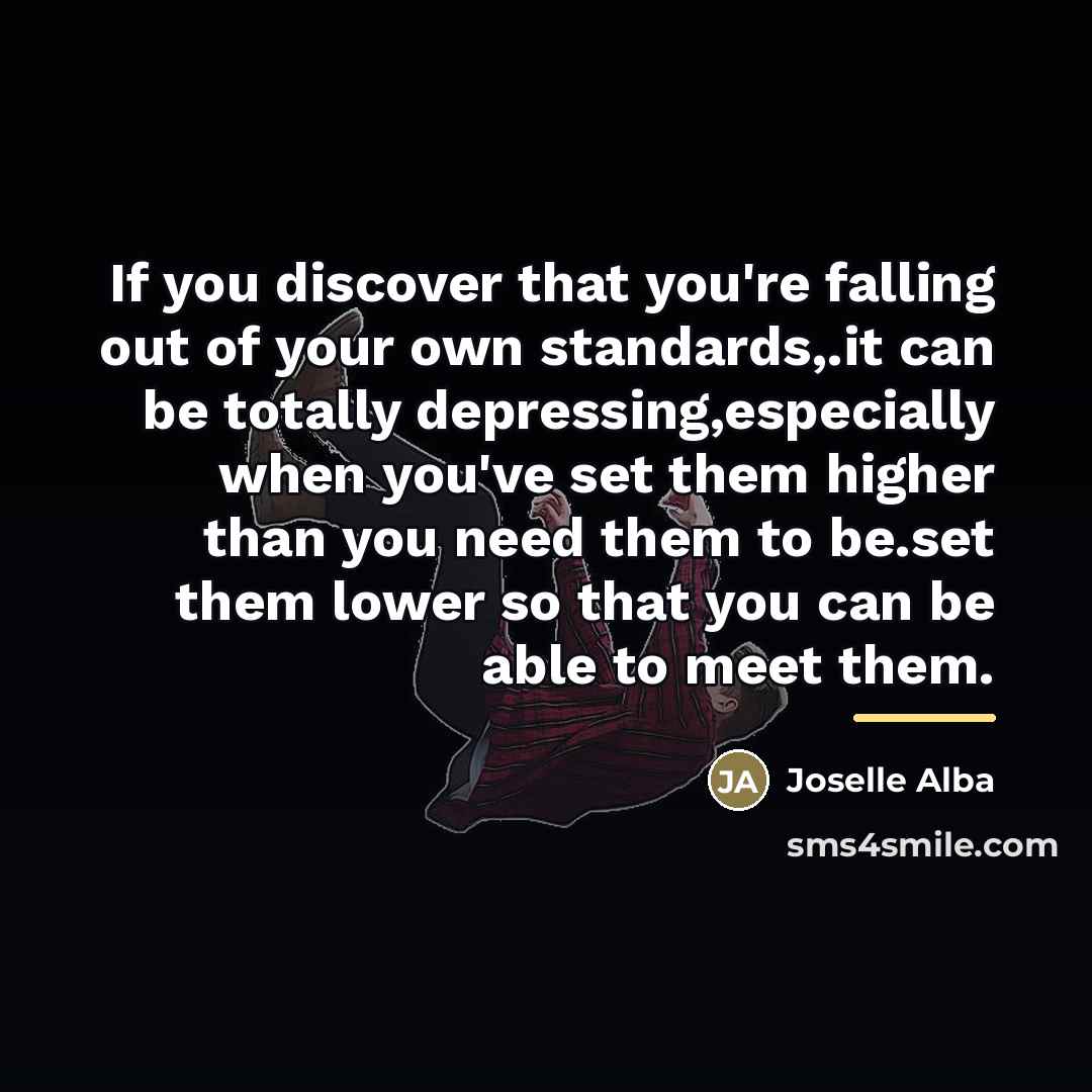 “If you discover that you're falling out of your own…” quote by Joselle Alba