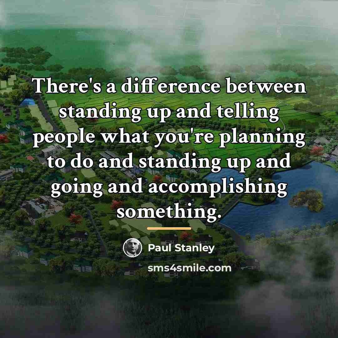 “There's a difference between standing up and telling people what…” quote by Paul Stanley