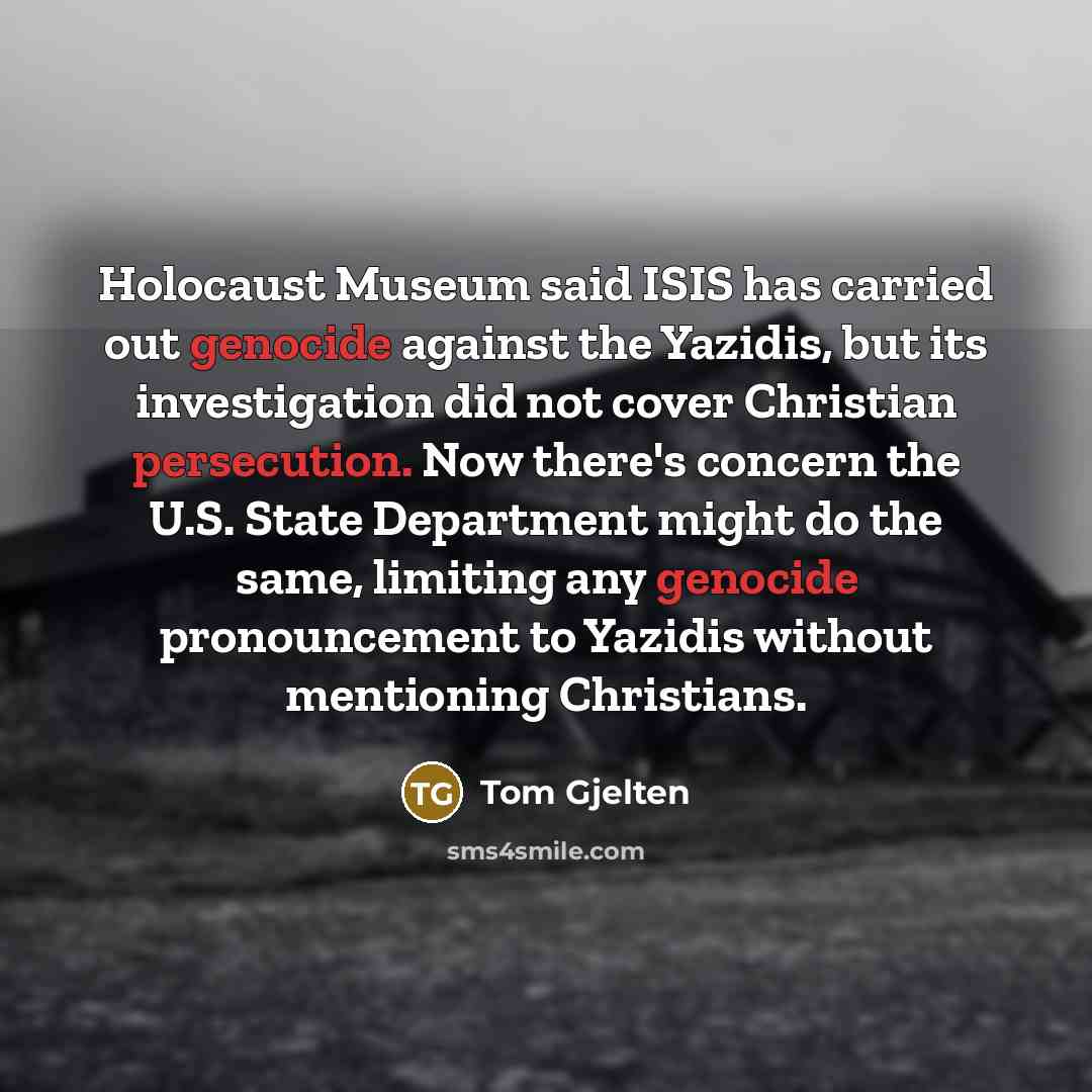 “Holocaust Museum said ISIS has carried out genocide against the…” quote by Tom Gjelten