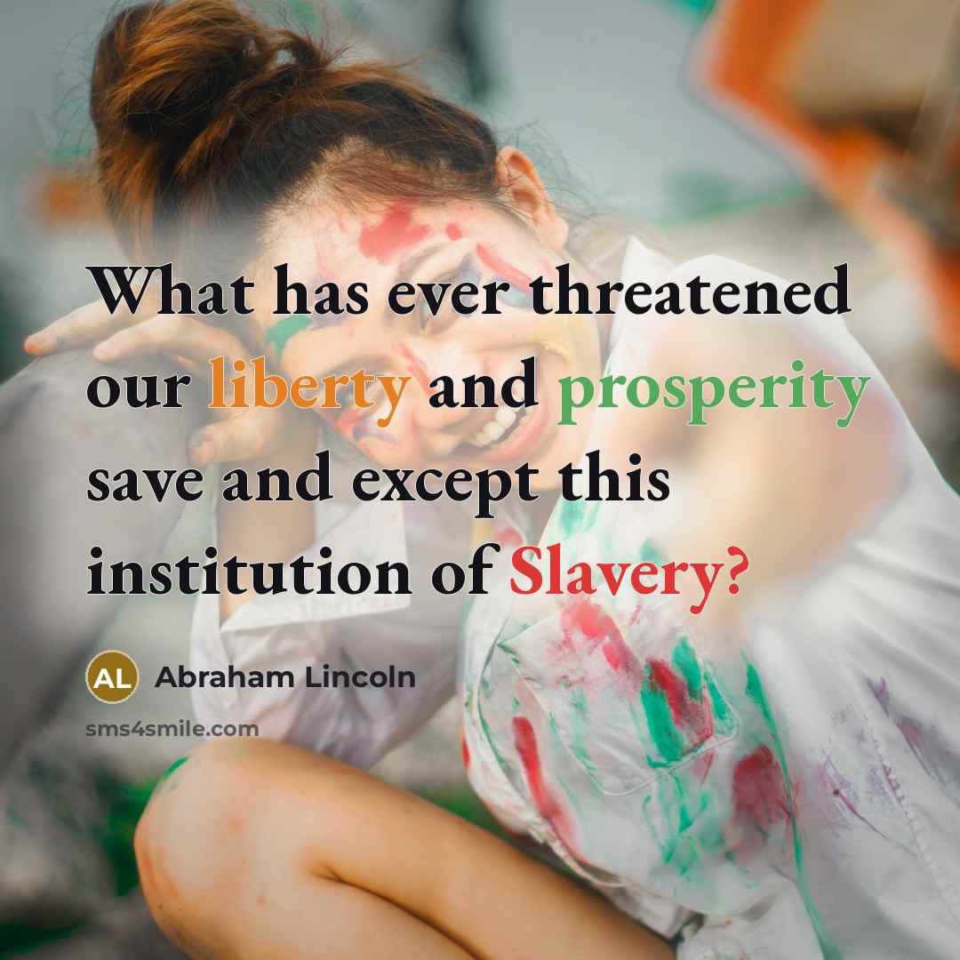 “What has ever threatened our liberty and prosperity save and…” quote by Abraham Lincoln
