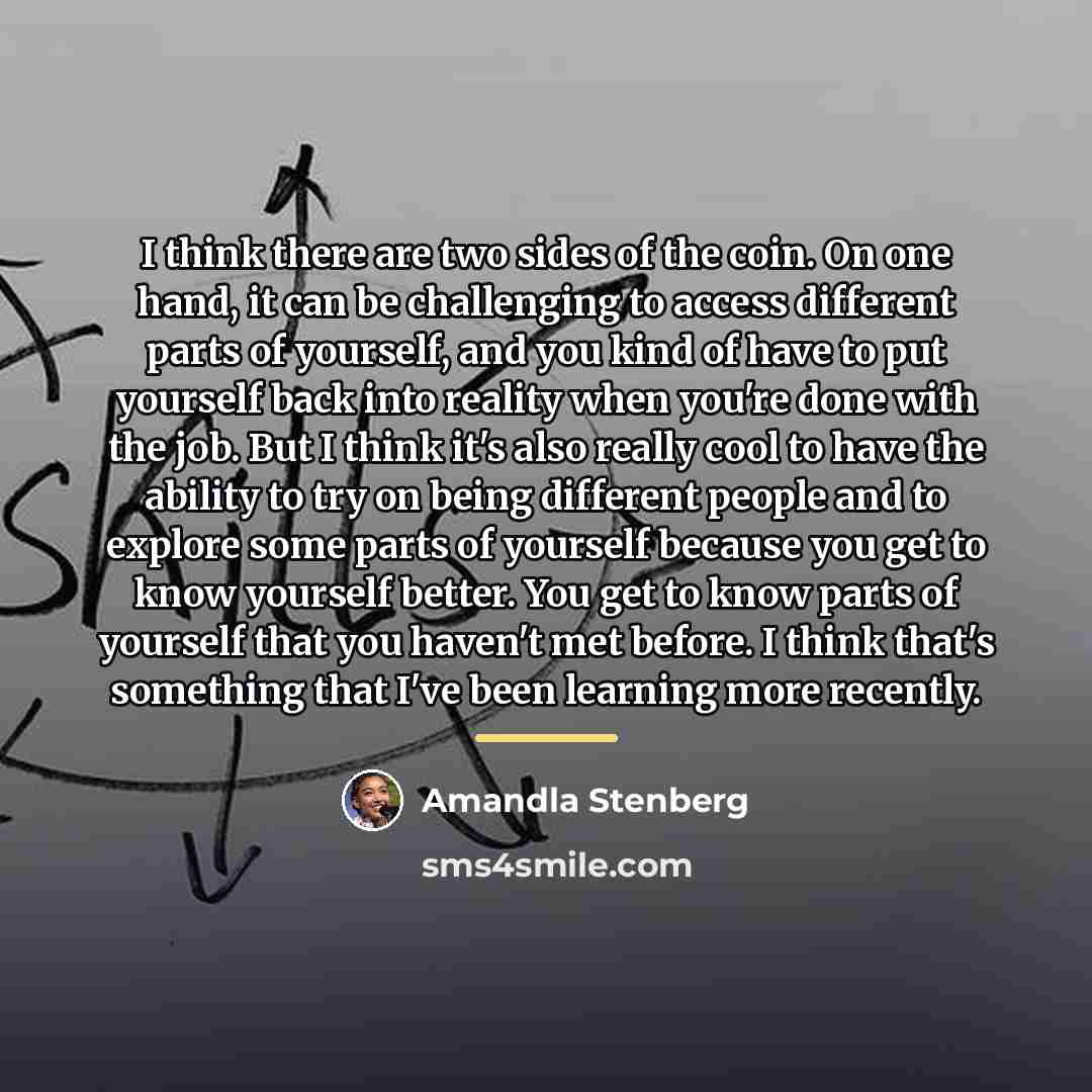 “I think there are two sides of the coin. On…” quote by Amandla Stenberg