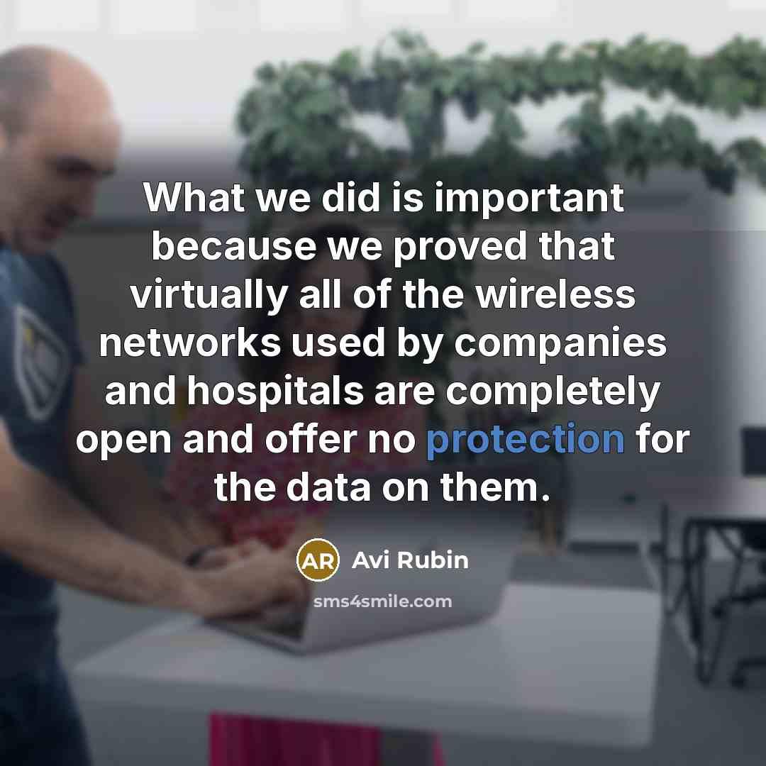 “What we did is important because we proved that virtually…” quote by Avi Rubin