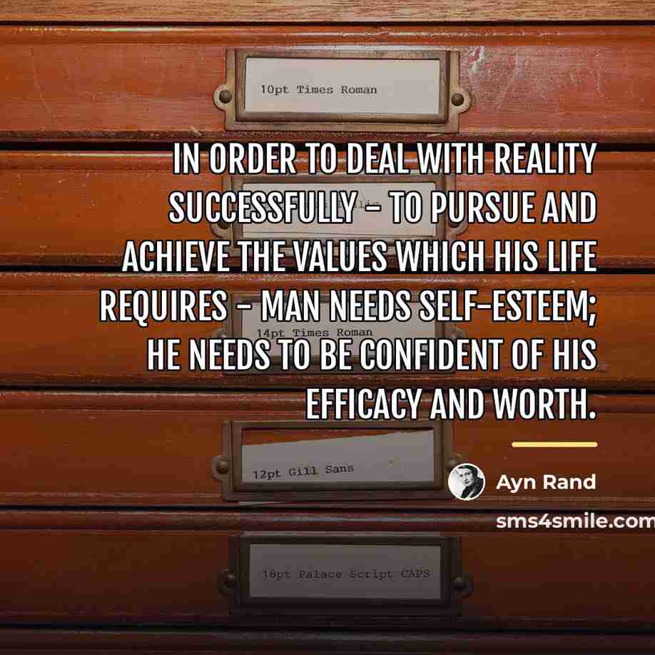 “In order to deal with reality successfully - to pursue…” quote by Ayn Rand