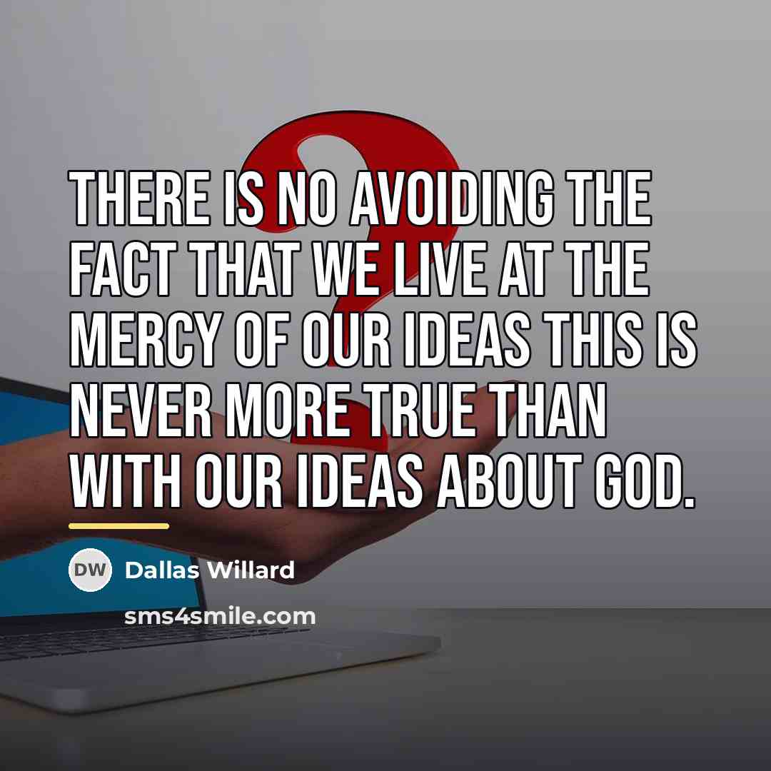 “There is no avoiding the fact that we live at…” quote by Dallas Willard