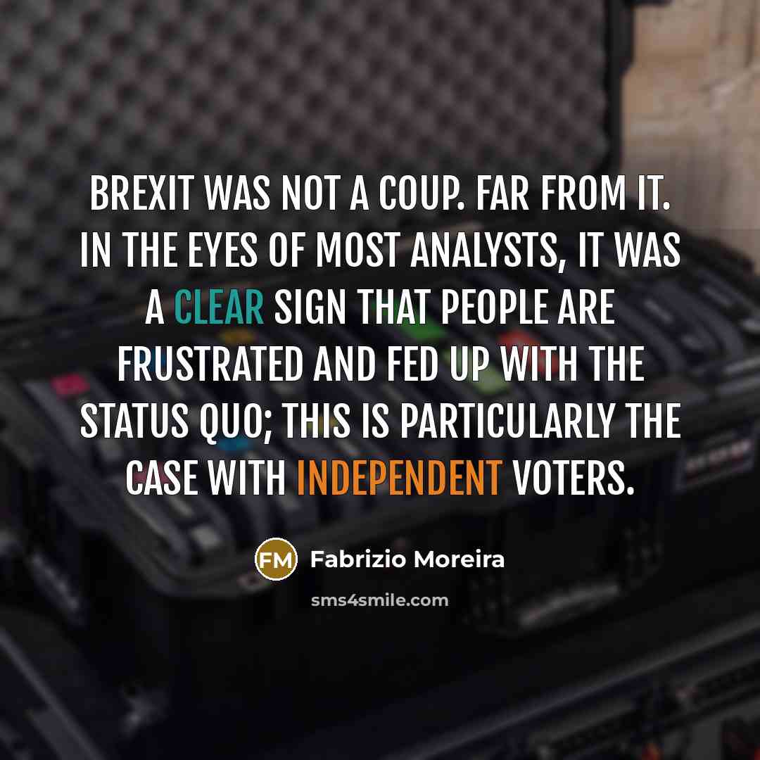 “Brexit was not a coup. Far from it. In the…” quote by Fabrizio Moreira