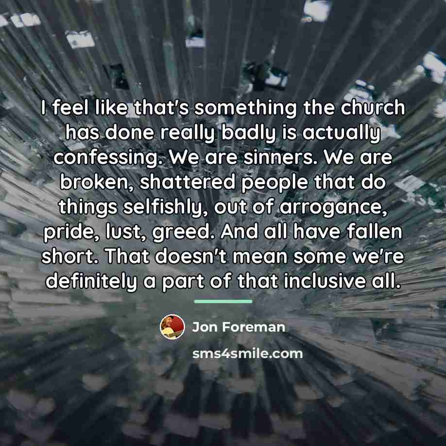 “I feel like that's something the church has done really…” quote by Jon Foreman