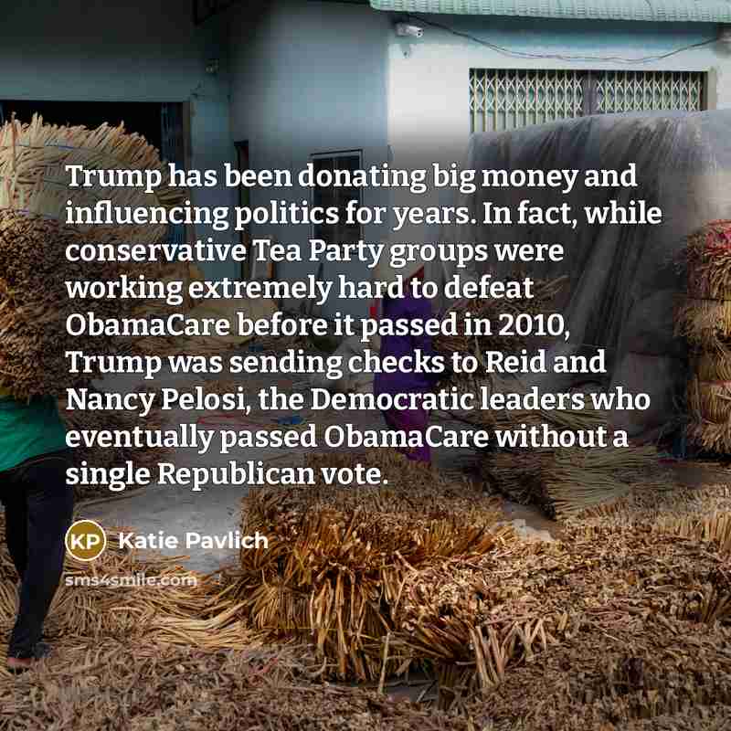 “Trump has been donating big money and influencing politics for…” quote by Katie Pavlich