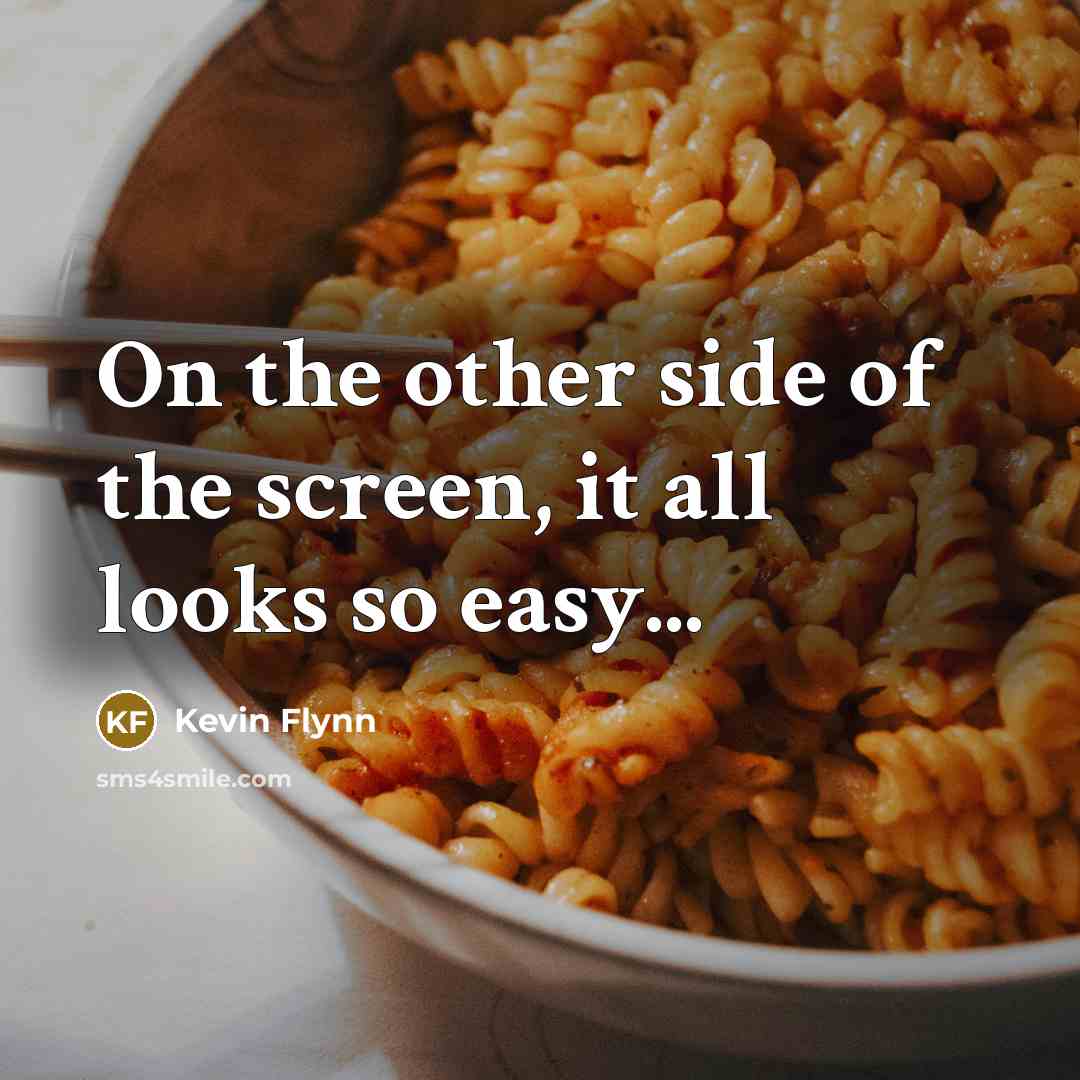 “On the other side of the screen, it all looks…” quote by Kevin Flynn