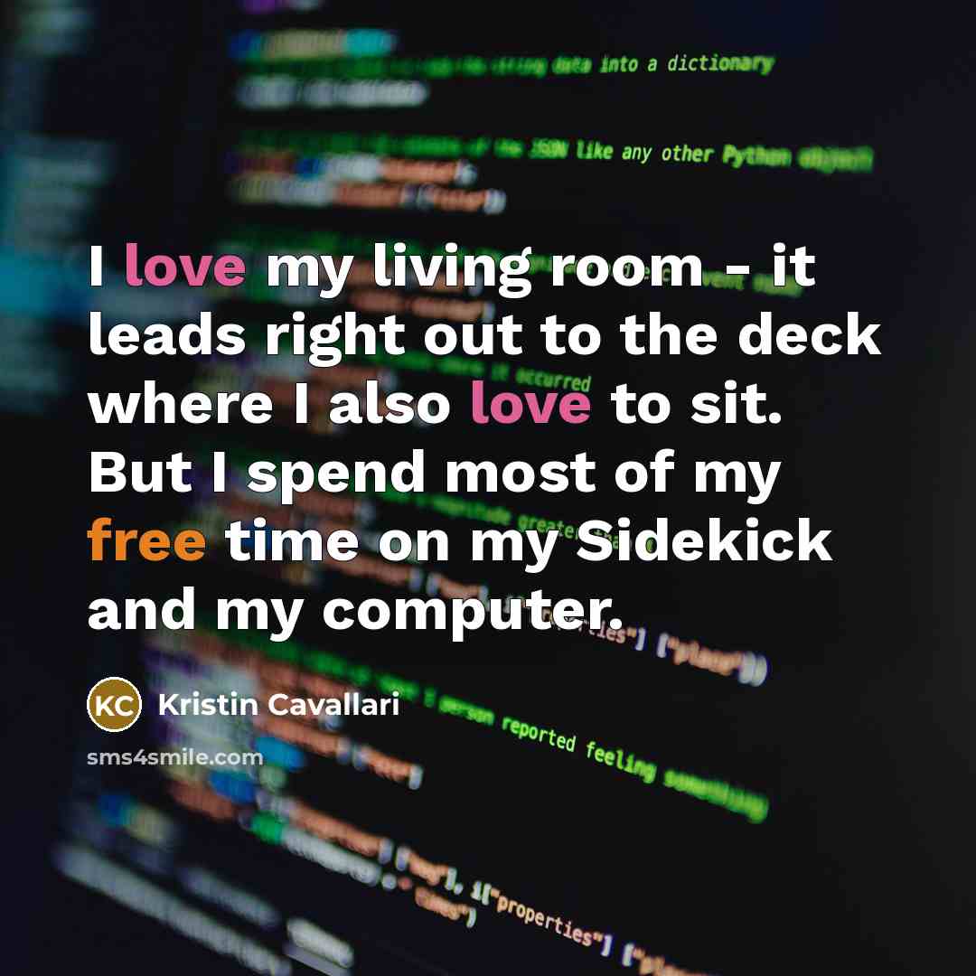 “I love my living room - it leads right out…” quote by Kristin Cavallari