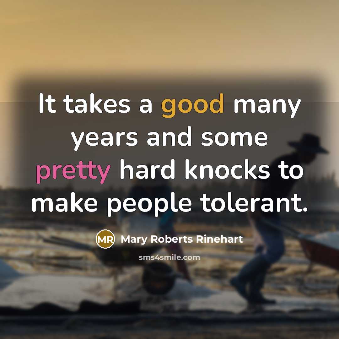 “It takes a good many years and some pretty hard…” quote by Mary Roberts Rinehart