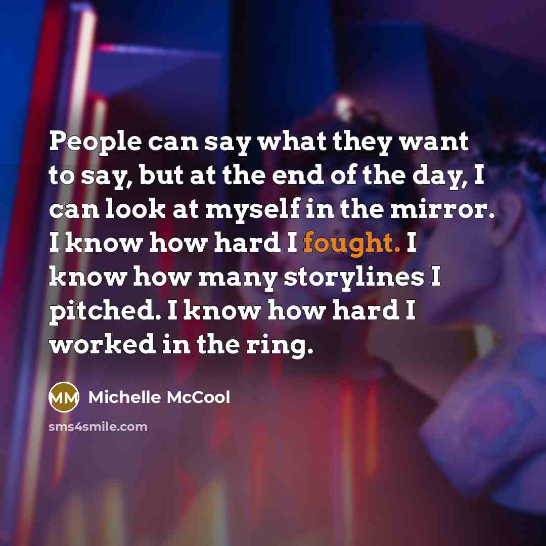 “People can say what they want to say, but at…” quote by Michelle McCool