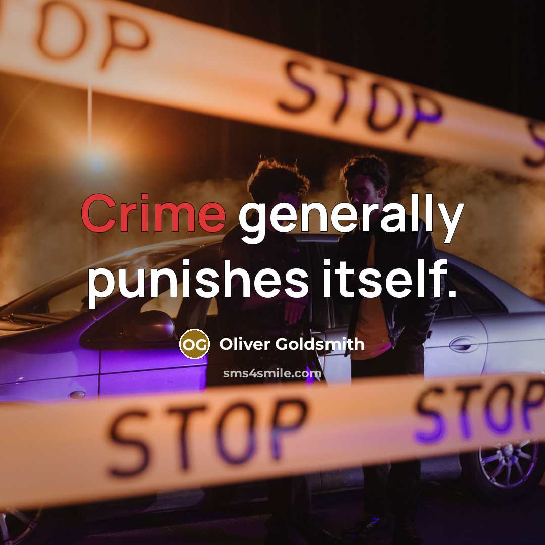 “Crime generally punishes itself.…” quote by Oliver Goldsmith