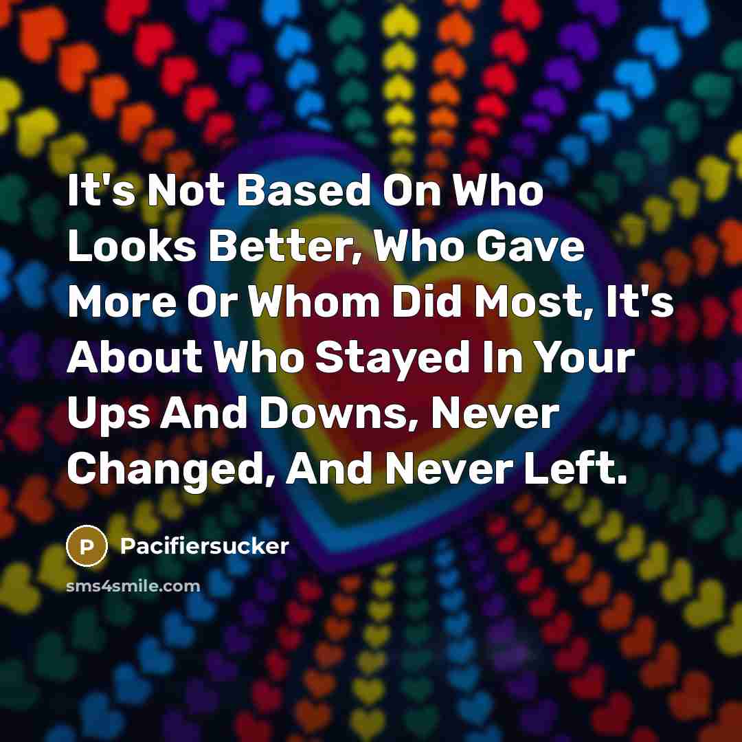“It's Not Based On Who Looks Better, Who Gave More…” quote by Pacifiersucker