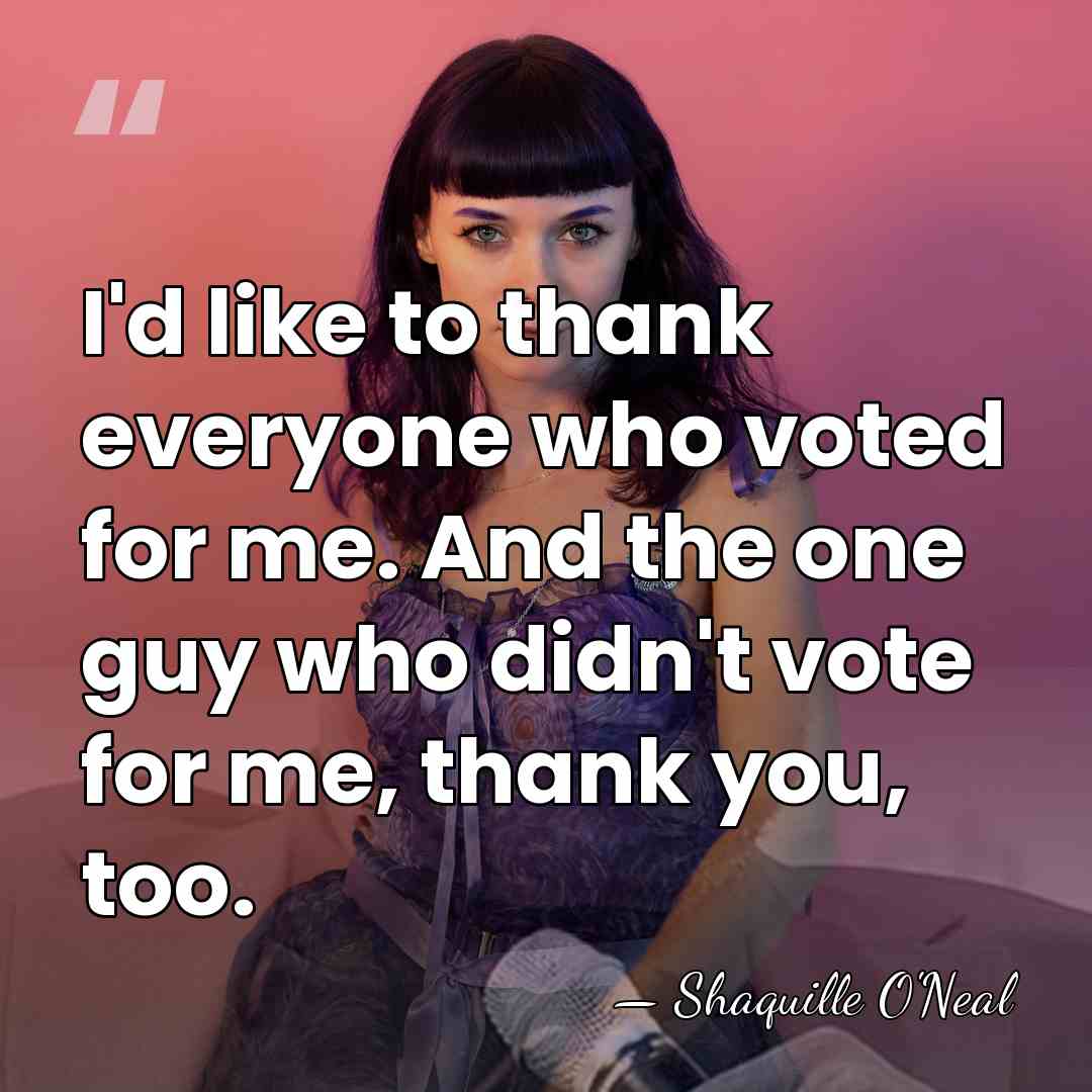 I'd like to thank everyone who voted for me. And the one&hellip; - Shaquille O'Neal
