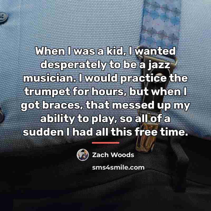 “When I was a kid, I wanted desperately to be…” quote by Zach Woods