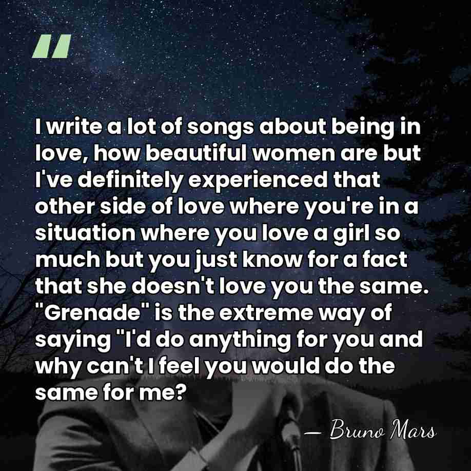 I write a lot of songs about being in love, how beautiful&hellip; - Bruno Mars