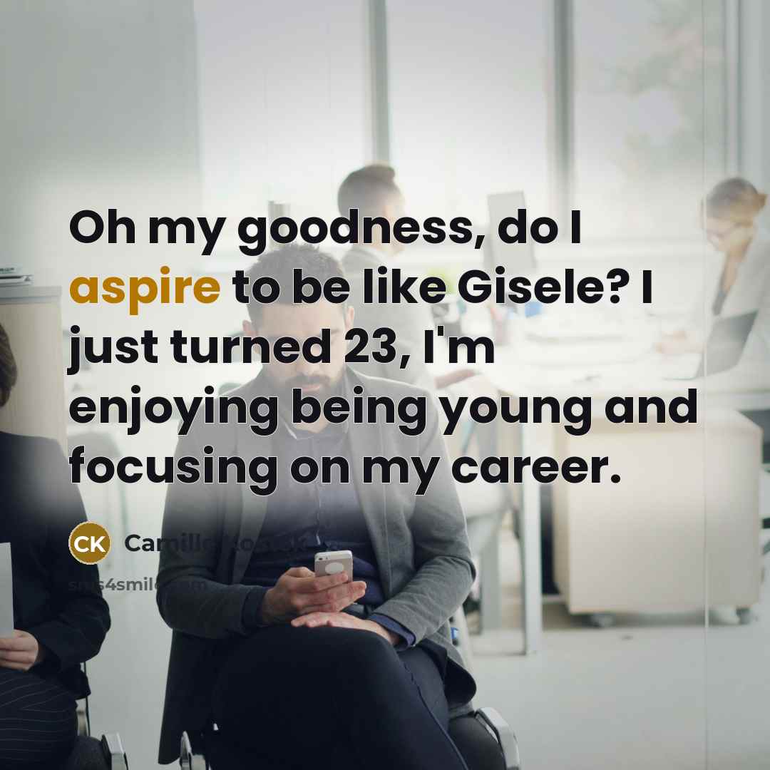 “Oh my goodness, do I aspire to be like Gisele?…” quote by Camille Kostek